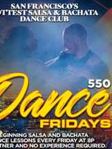 salsa and bachata at dance fridays - space 550